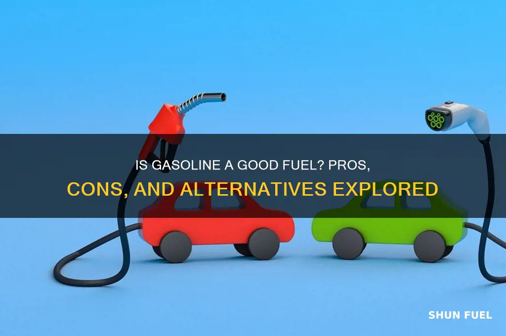 is gasoline a good fuel