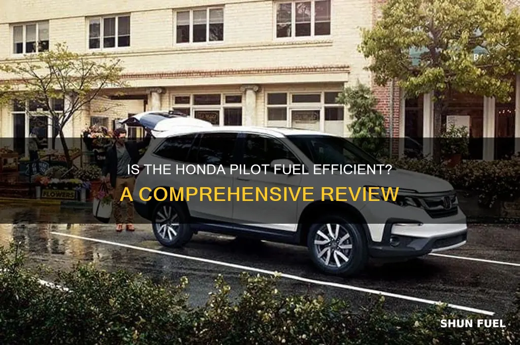 is honda pilot fuel efficient