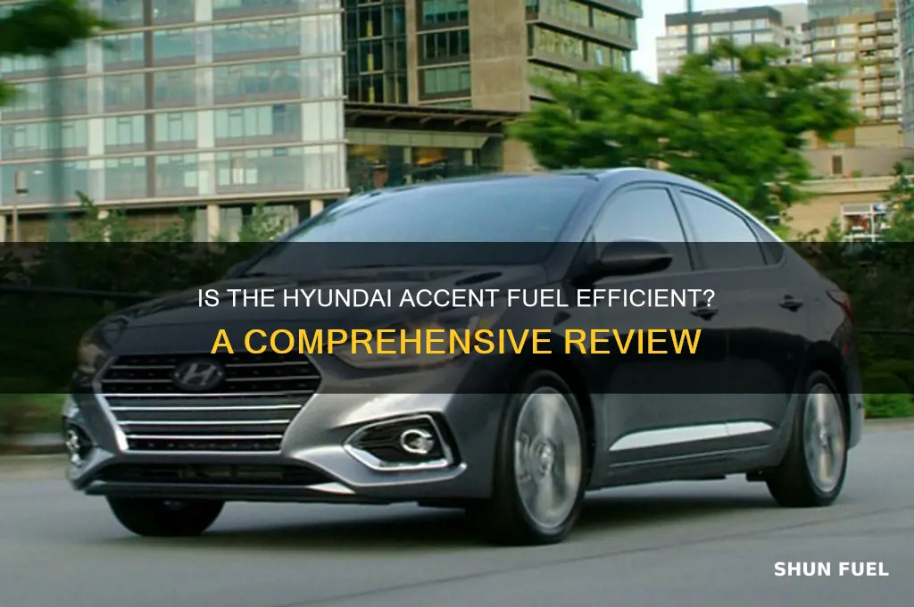 is hyundai accent fuel efficient
