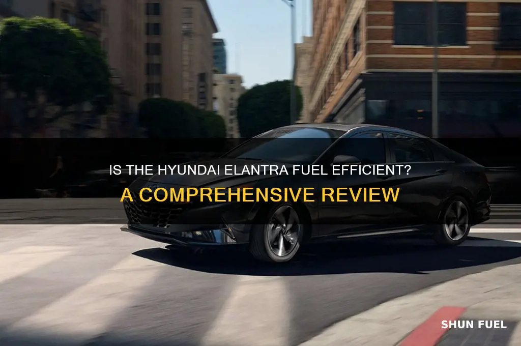 is hyundai elantra fuel efficient