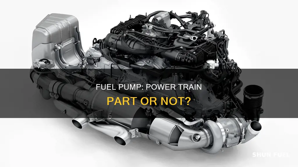 is in tank fuel pump part of power train