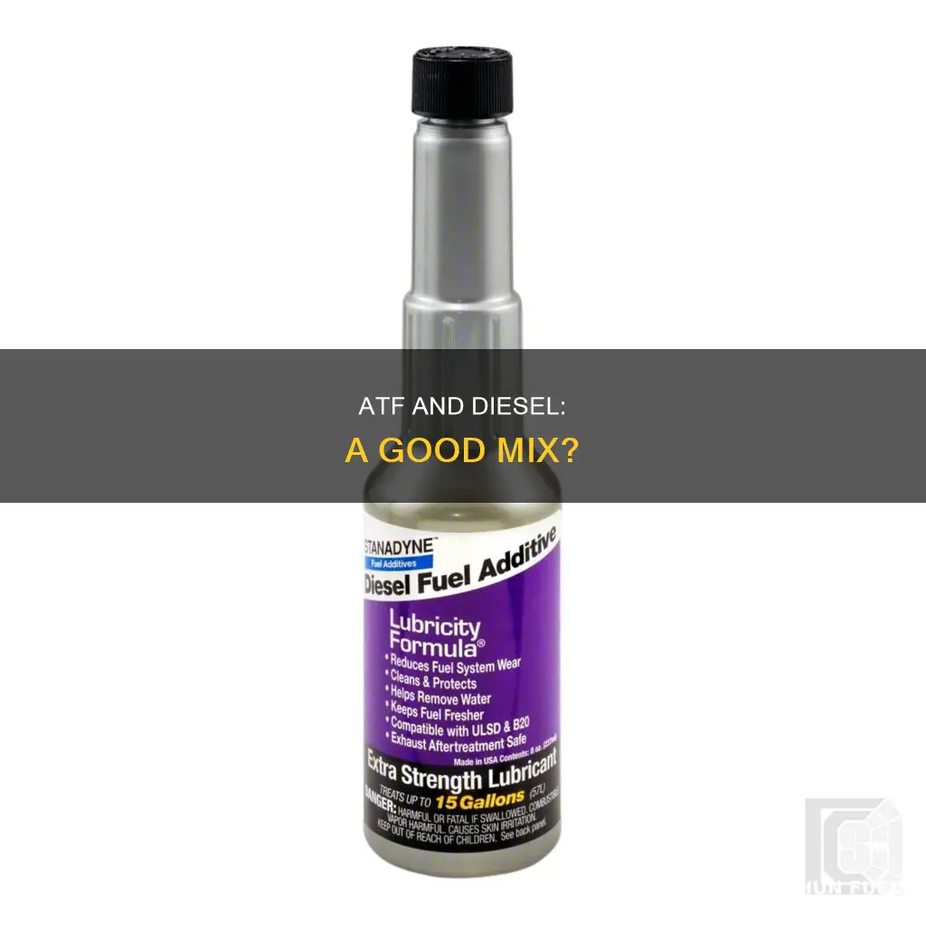 is it good to put atf in diesel fuel