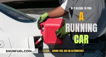 Fueling a Running Car: Is It Legal?