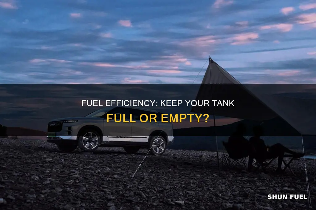 is it more fuel efficient to keep your tank