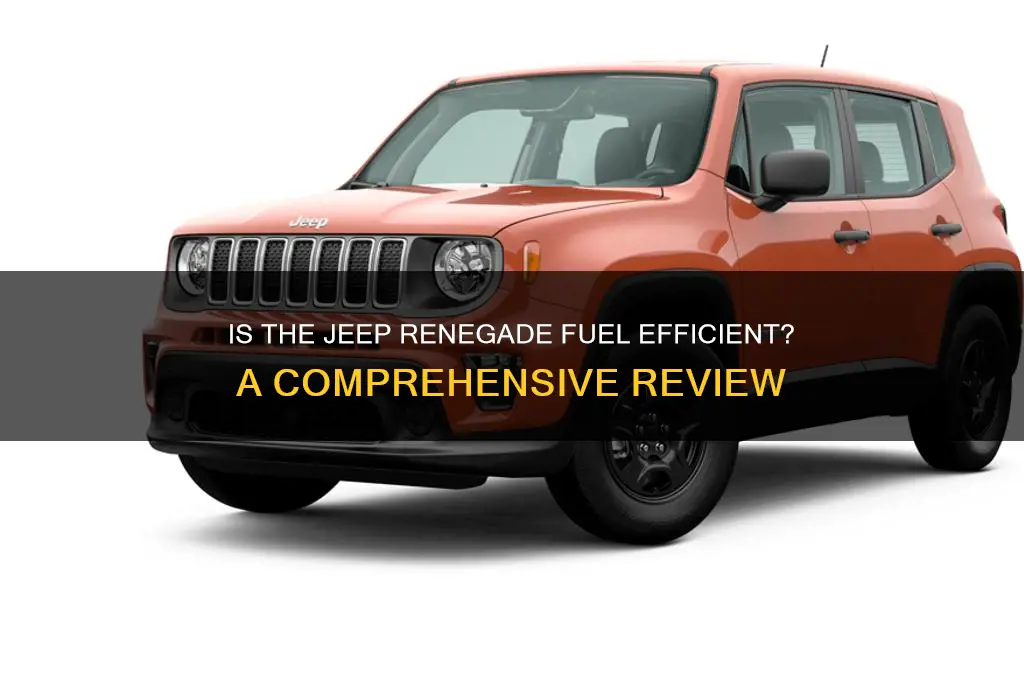 is jeep renegade fuel efficient