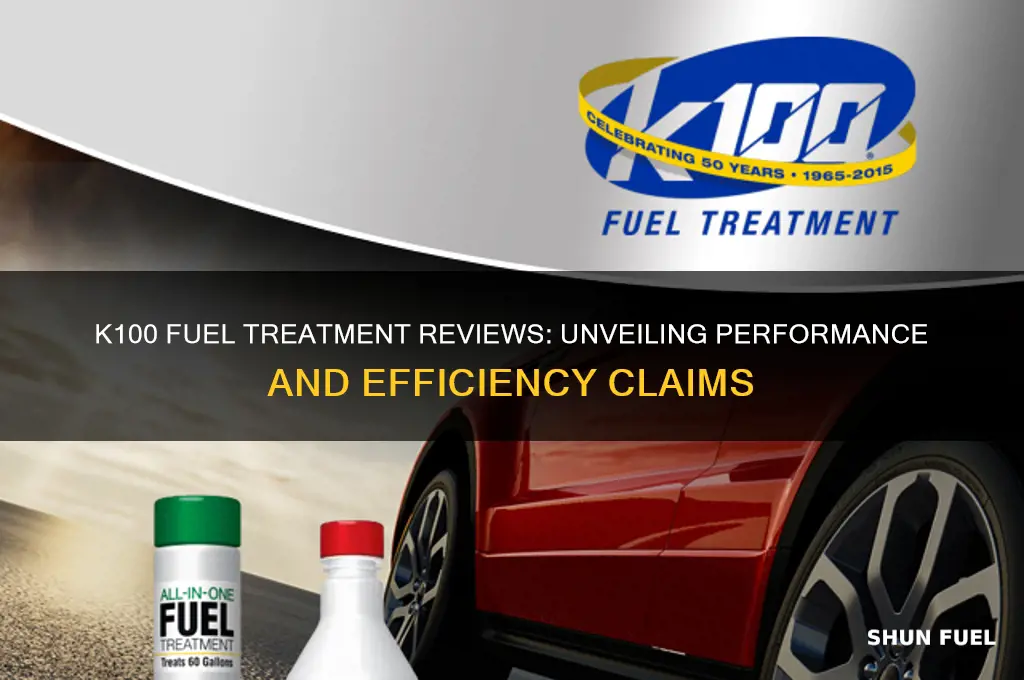 is k100 fuel treatment reviews