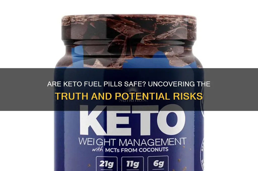 is keto fuel pills safe