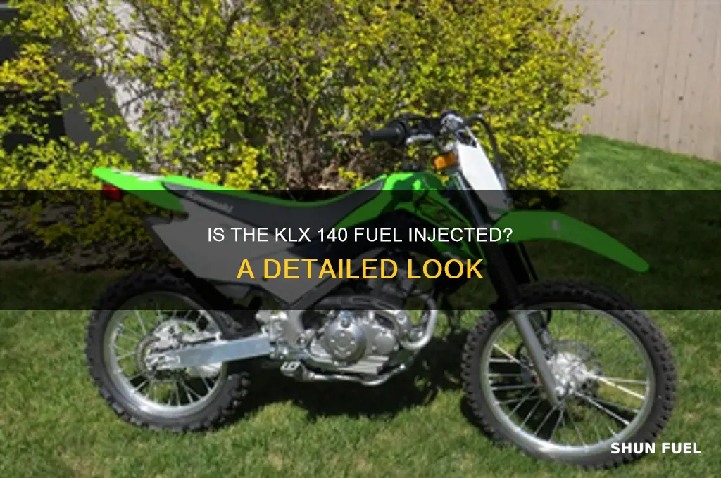 is klx 140 fuel injected