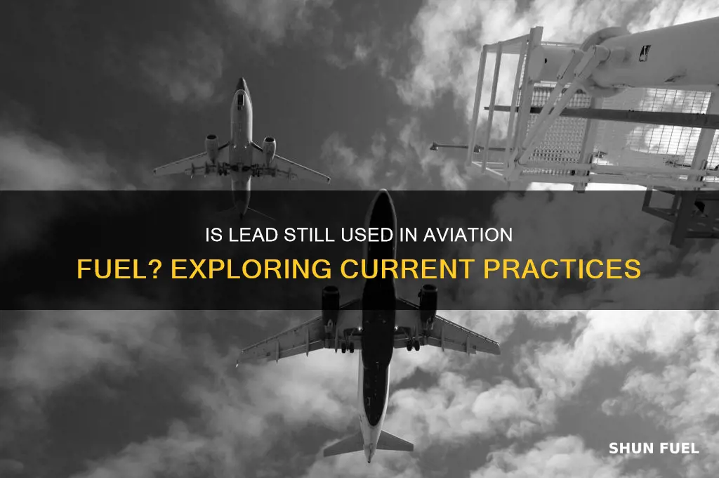 is lead still used in aviation fuel
