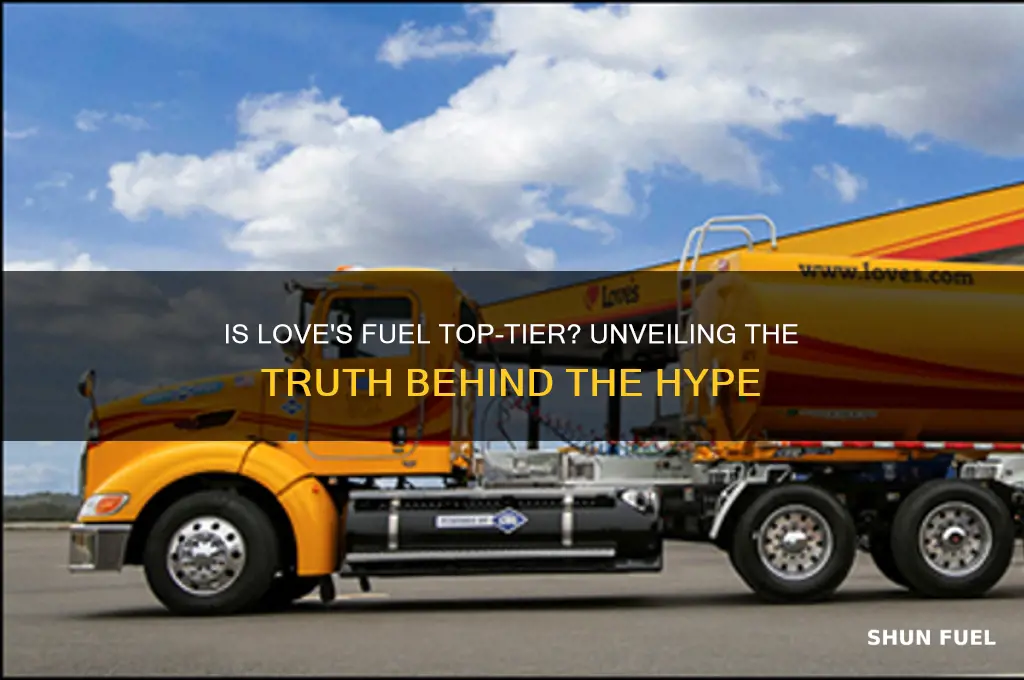 is loves fuel top tier