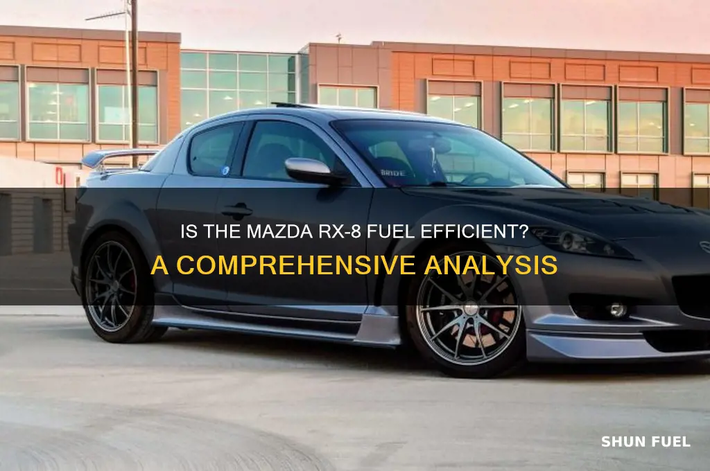 is mazda rx8 fuel efficient
