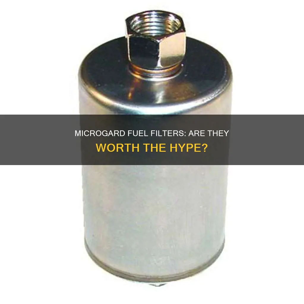 is microgard a good fuel filter