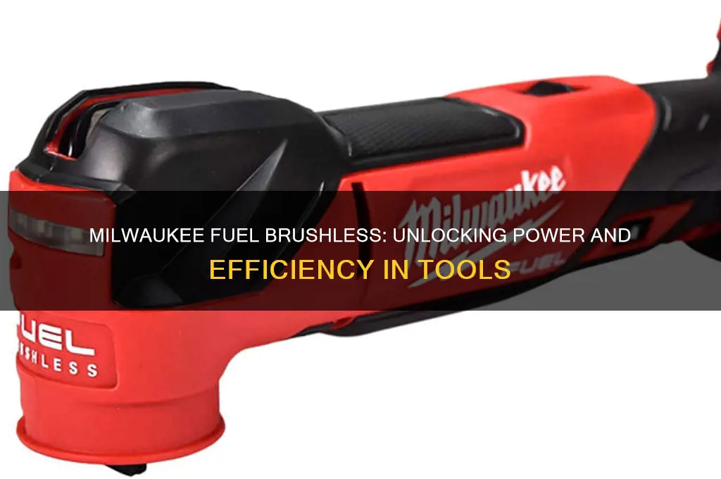 is milwaukee fuel brushless