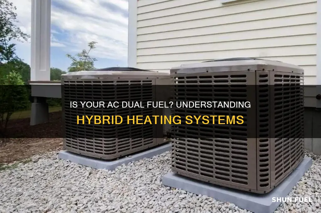 is my ac dual fuel