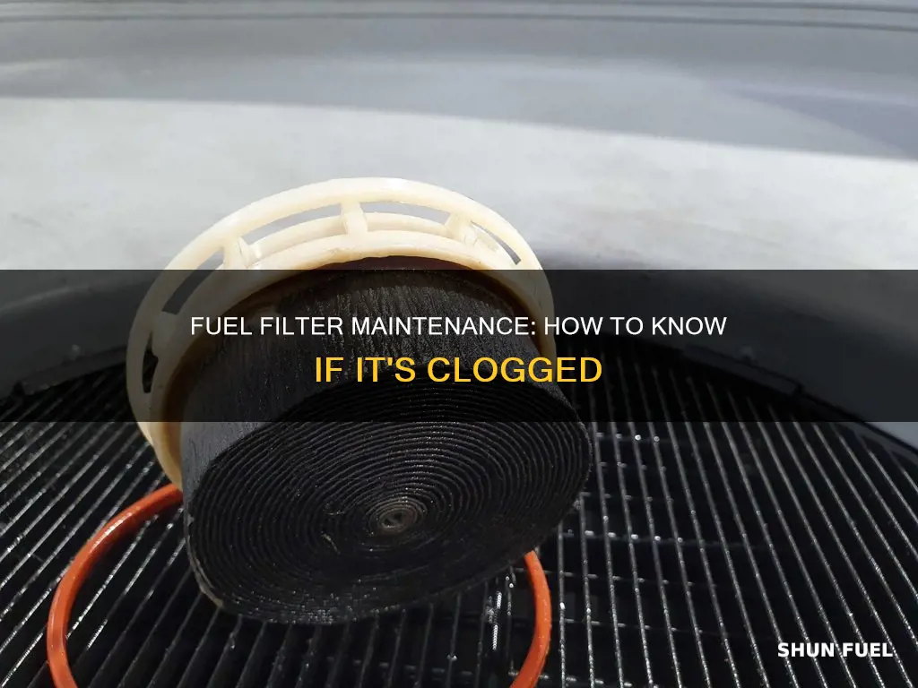 is my fuel filter clogged