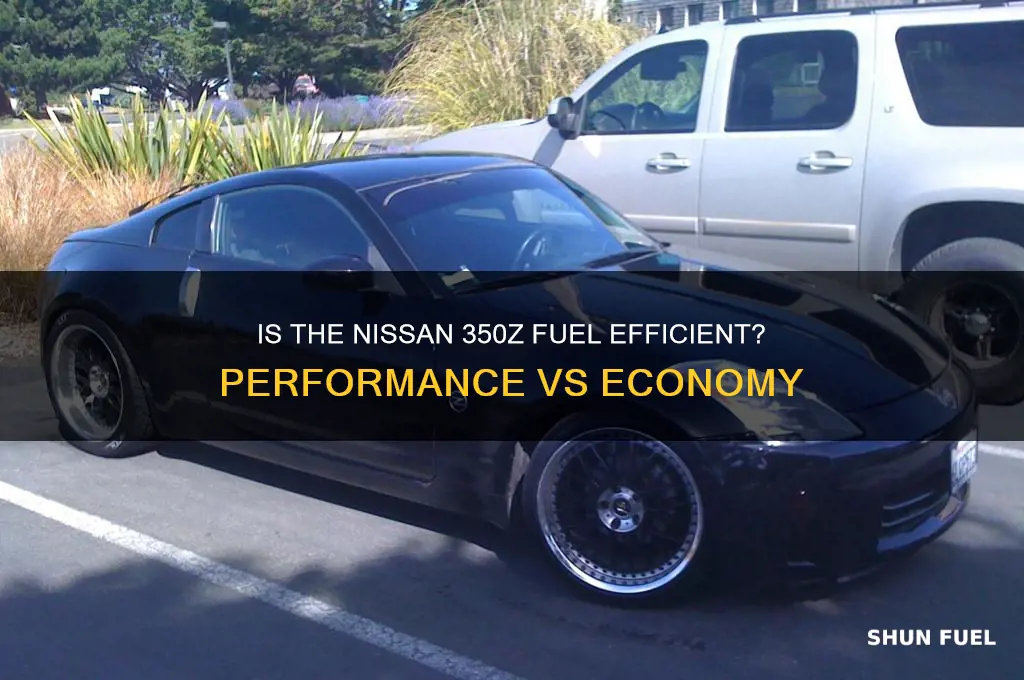 is nissan 350z fuel efficient
