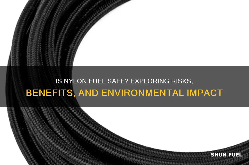 is nylon fuel safe