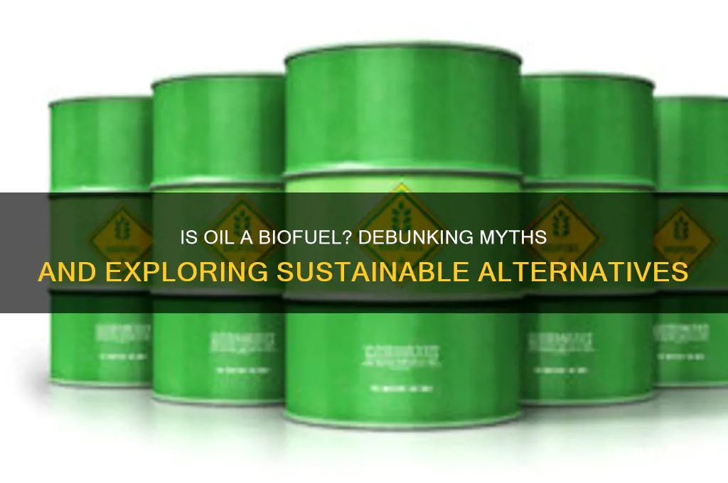 is oil a bio fuel