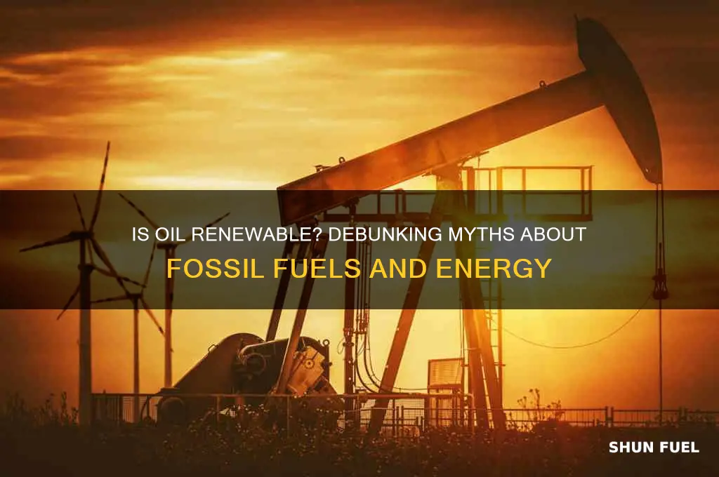 is oil a renewable fuel
