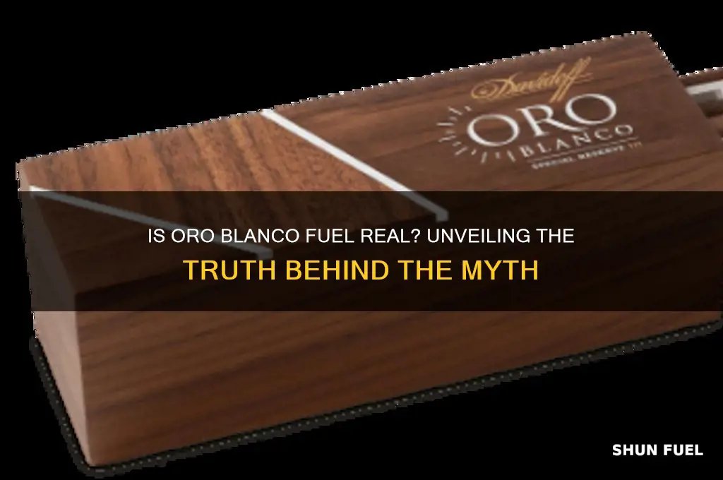 is oro blanco fuel real