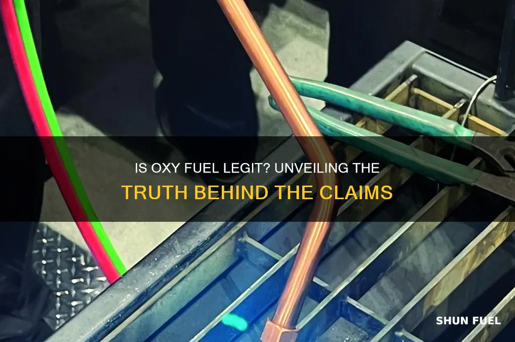 is oxy fuel legit