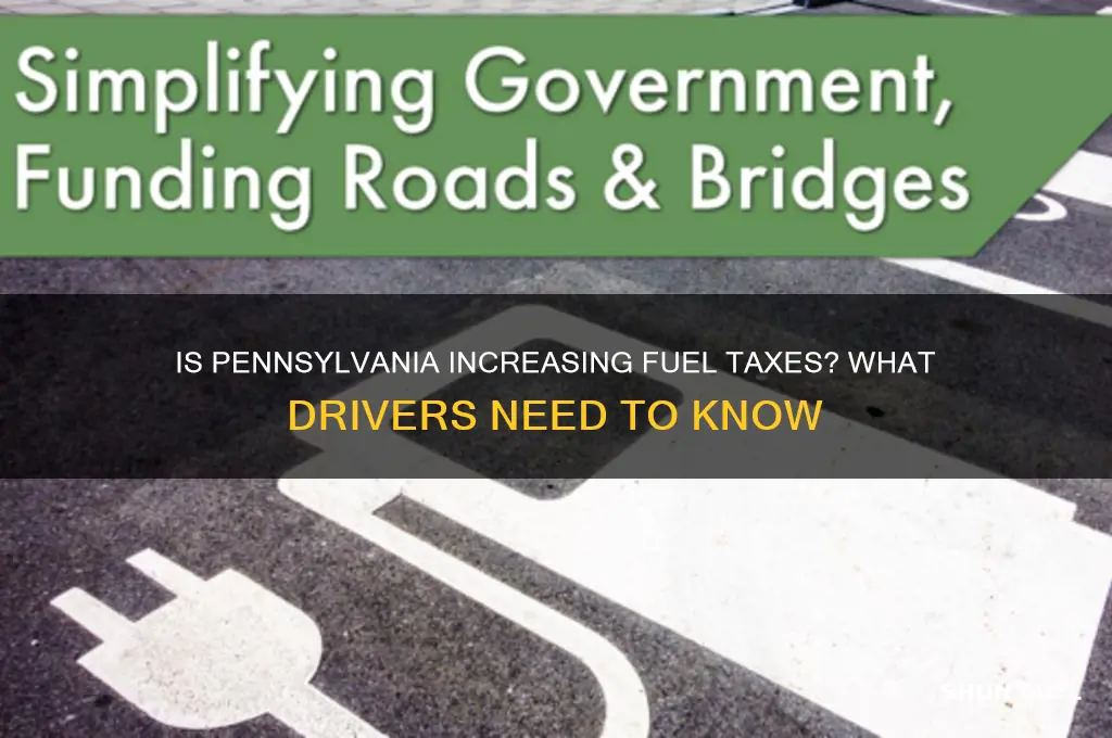 is pa raising fuel tax