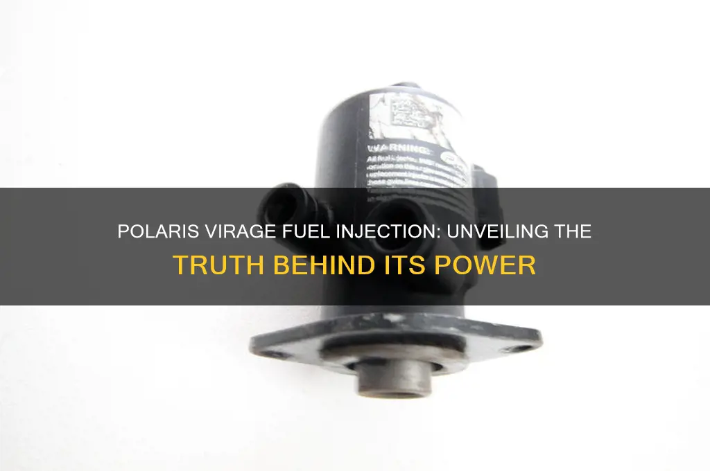 is polaris virage fuel injected