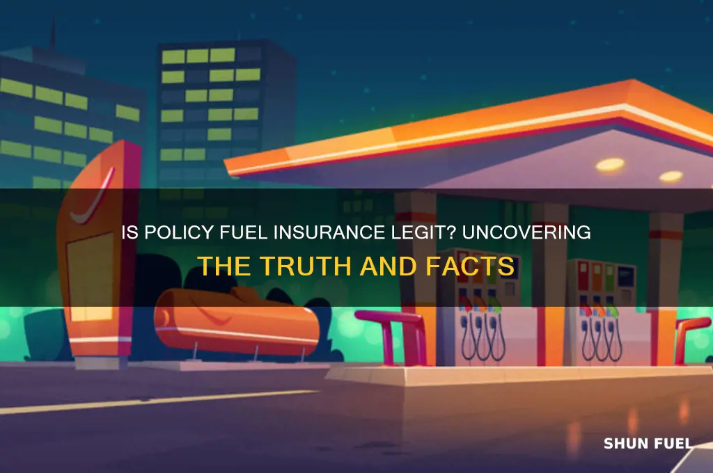 is policy fuel insurance legit