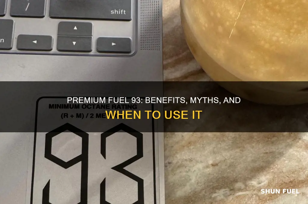 is premium fuel 93