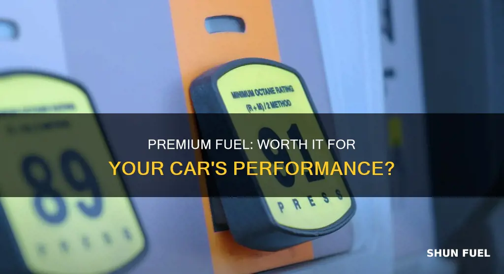 is premium fuel better for my car