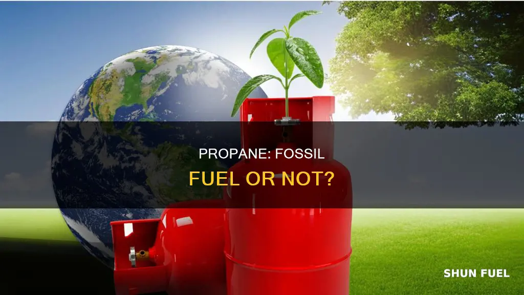 is propane a fossil fuel