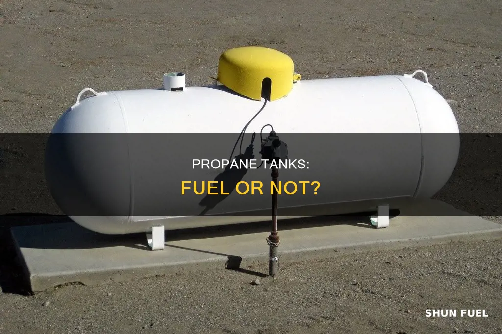 is propane tank considered a fuel tank