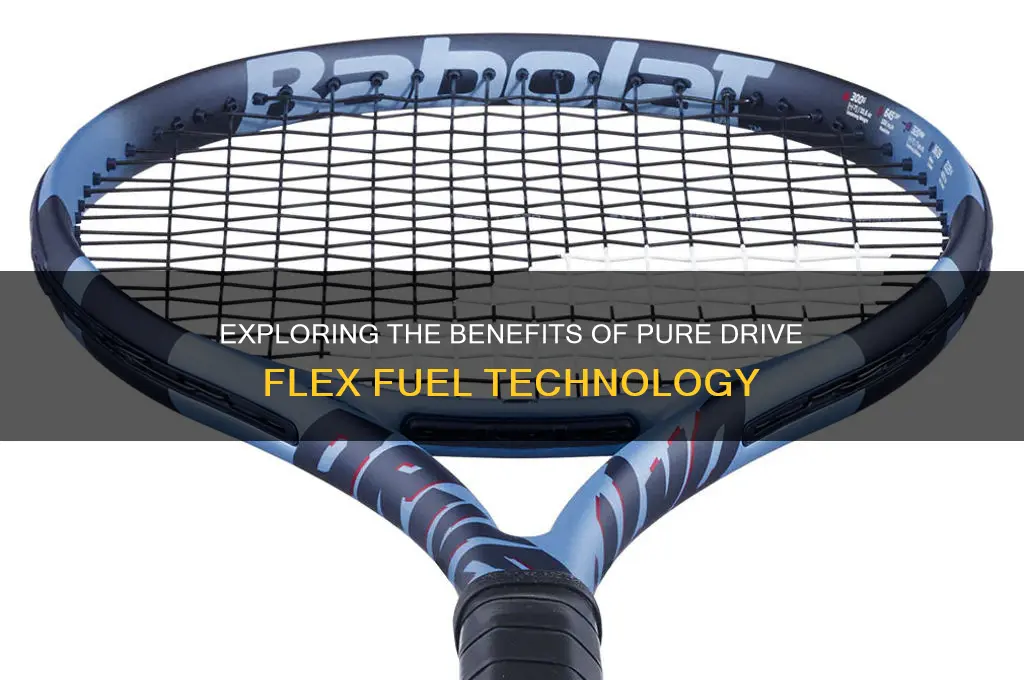 is pure drive flex fuel
