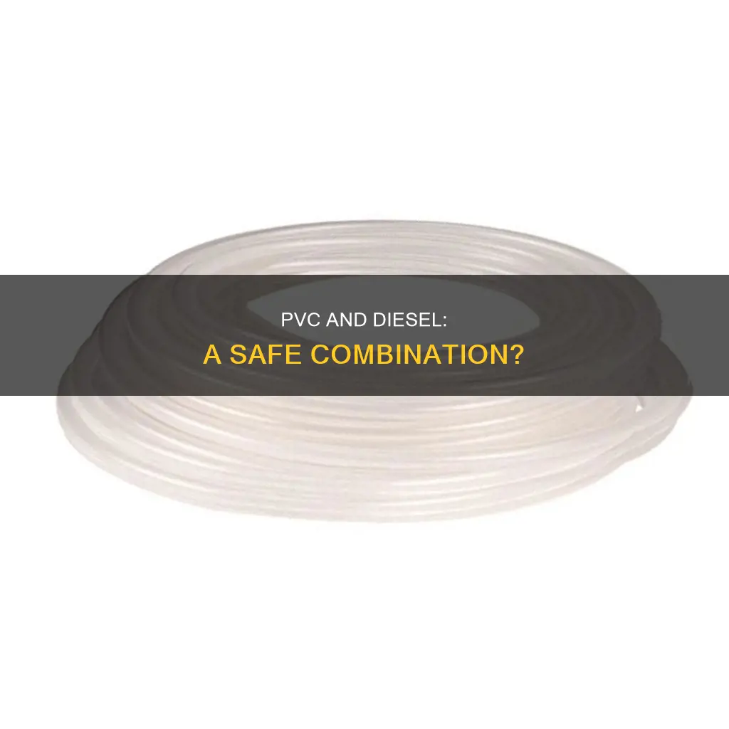 is pvc compatible with diesel fuel