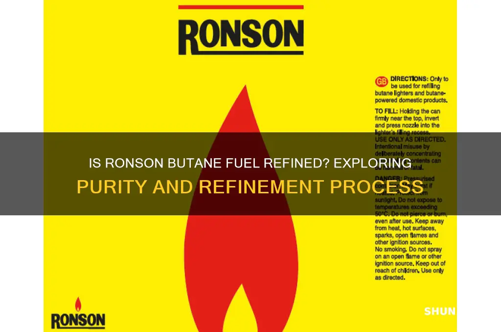 is ronson butane fuel refined
