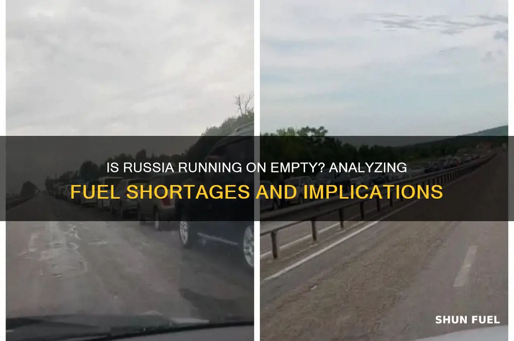 is russia out of fuel