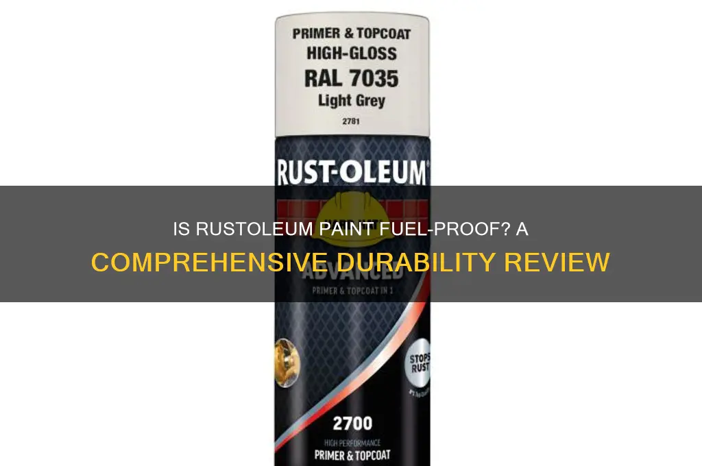 is rustoleum paint fuel proof