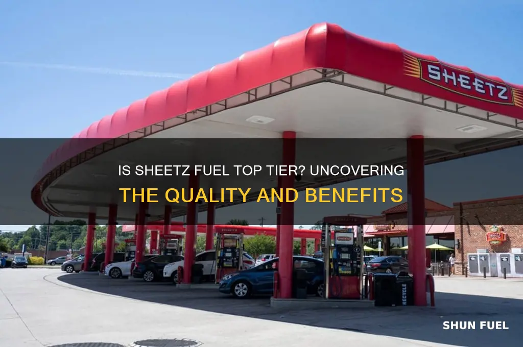 is sheetz fuel top tier