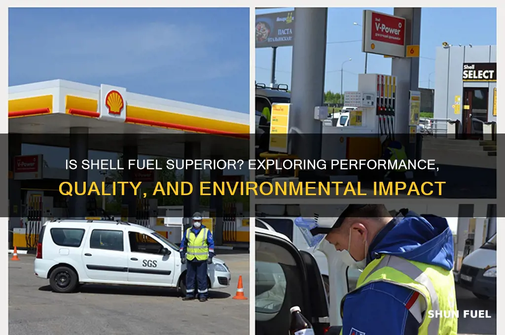 is shell fuel better