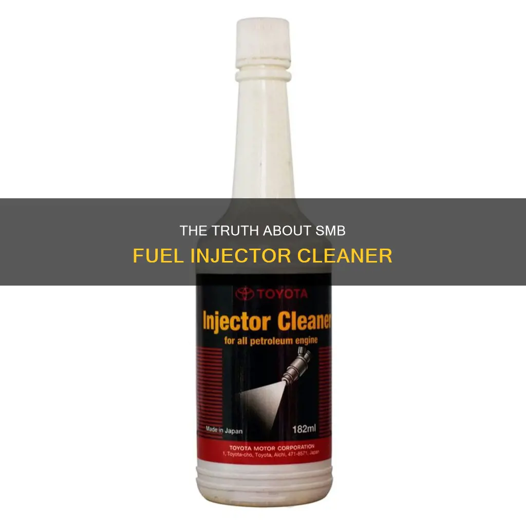 is smb fuel injector cleaner good