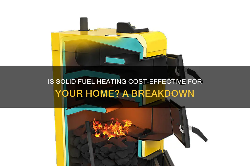 is solid fuel heating economical