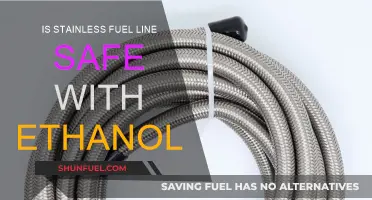 Ethanol Fuel Safety: Is Stainless Steel Fuel Line Adequate?