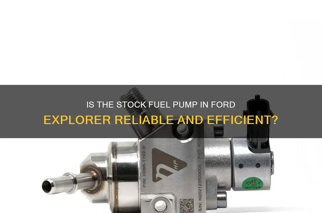 is stock fuel pump explorer any good