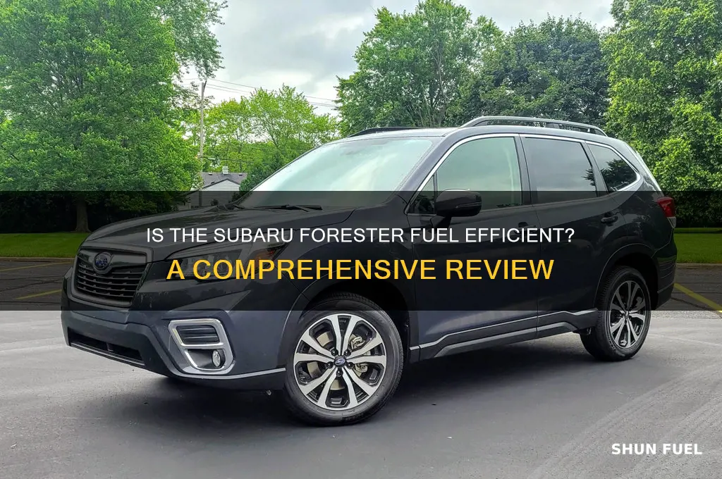 is subaru forester fuel efficient