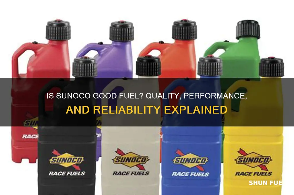 is sunoco good fuel