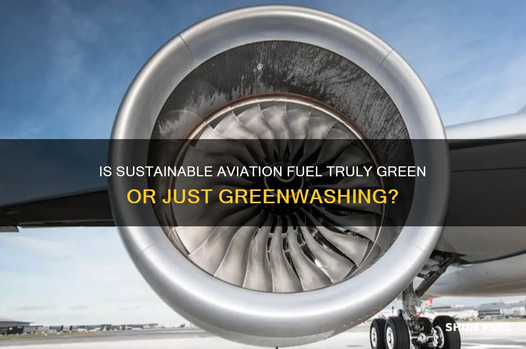 is sustainable aviation fuel greenwashing