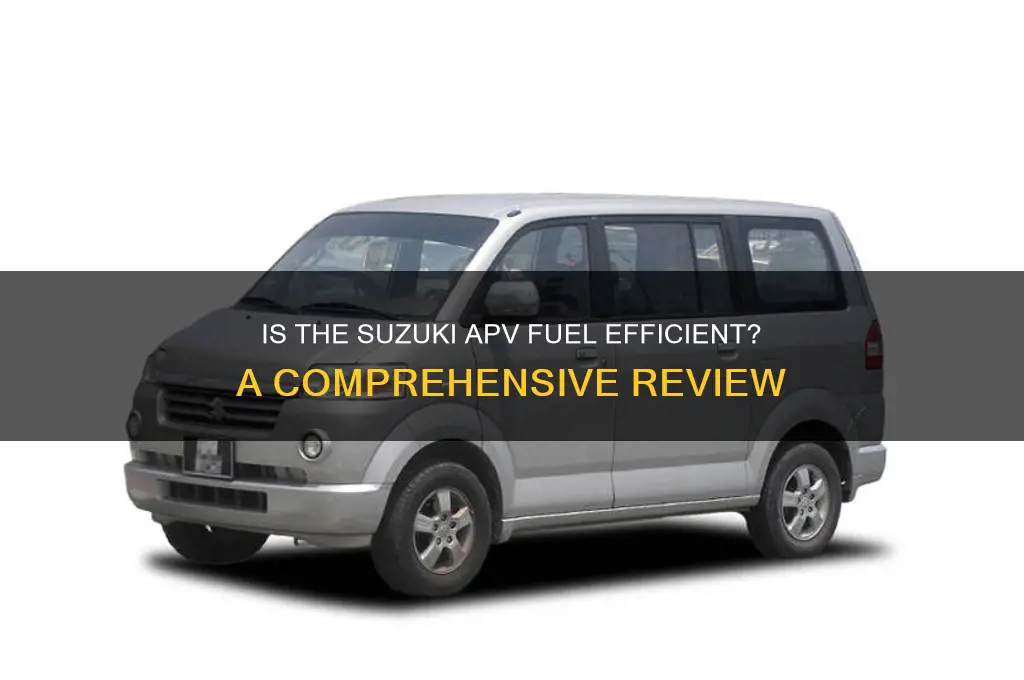 is suzuki apv fuel efficient