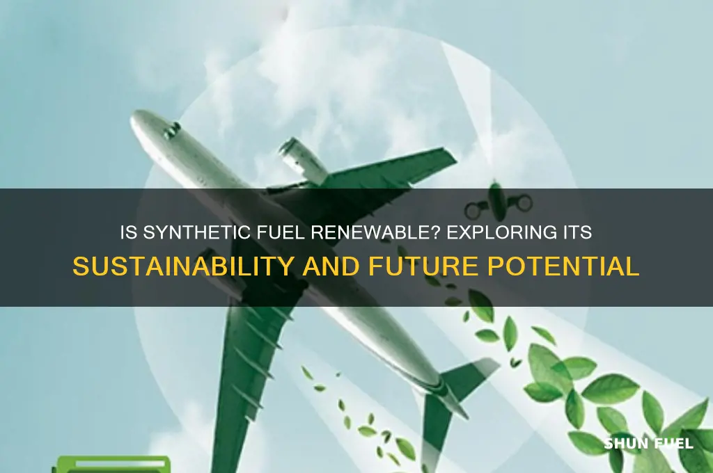 is synthetic fuel renewable