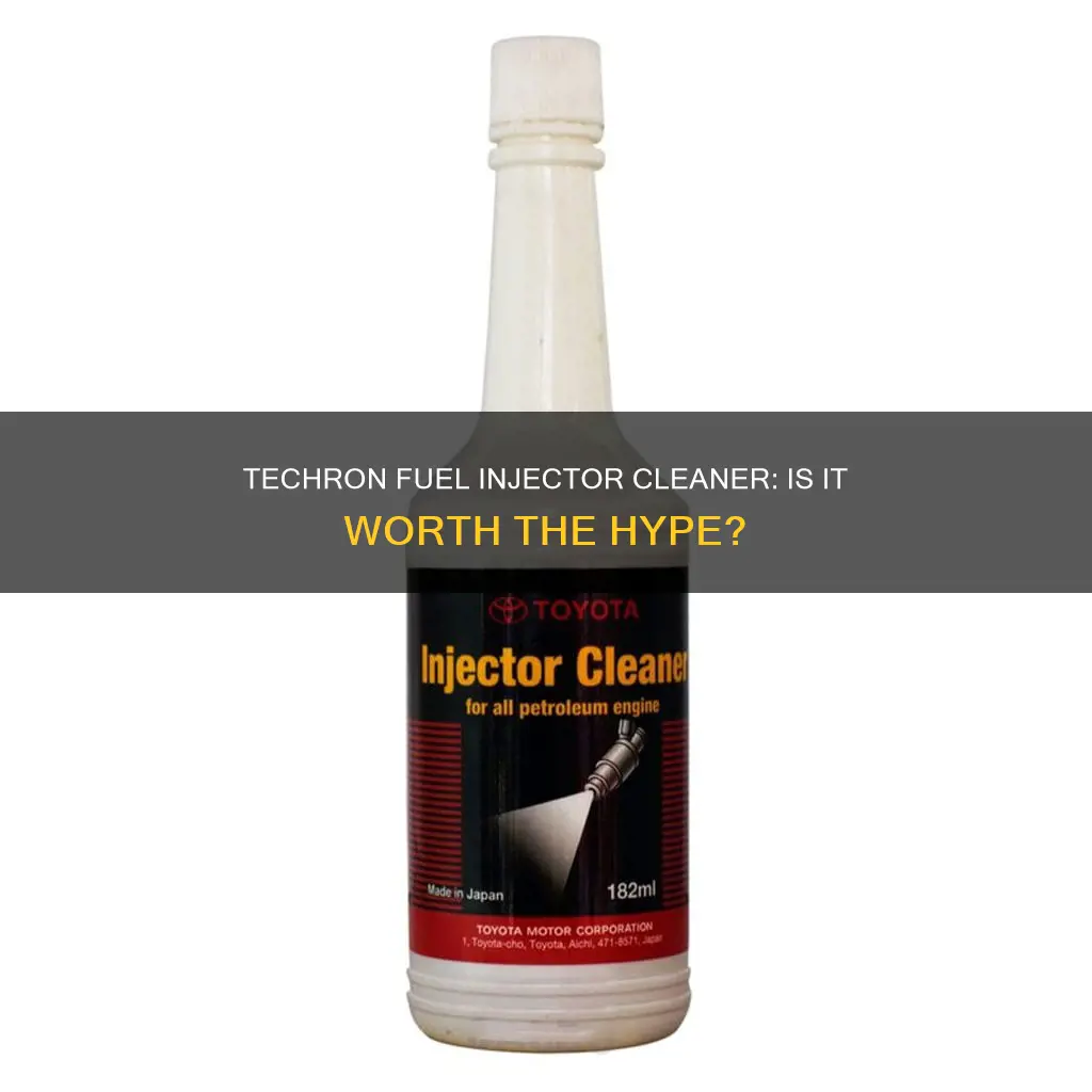 is techron fuel injector cleaner good