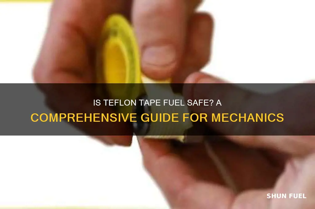is teflon tape fuel safe